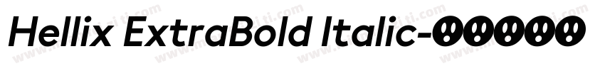 Hellix ExtraBold Italic字体转换